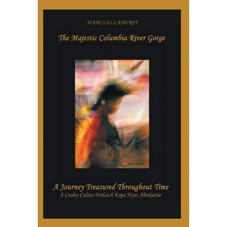 The Majestic Columbia River Gorge - eBook
