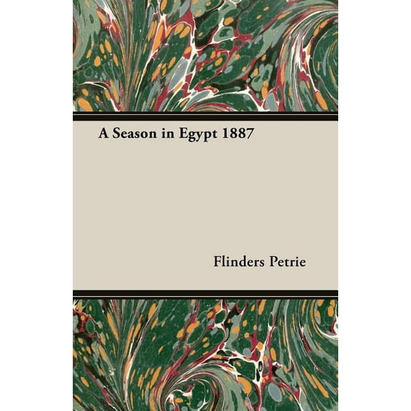 A Season in Egypt 1887 (Paperback)