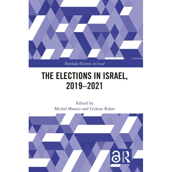 Elections of Israel The Elections in Israel, 2019-2021, (Paperback)