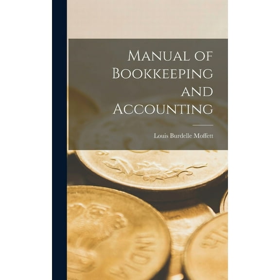Manual of Bookkeeping and Accounting (Hardcover)