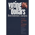 thumbnail image 1 of Pre-Owned Voting with Dollars : A New Paradigm for Campaign Finance (Paperback), 1 of 1