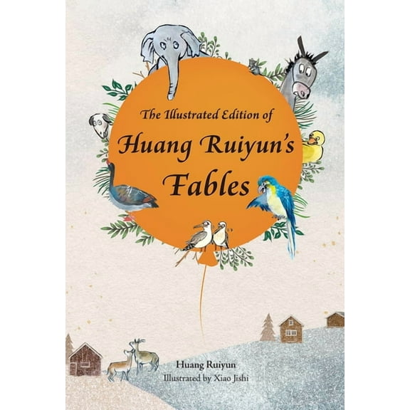 The Illustrated Edition of Huang Ruiyun’s Fables (Paperback)