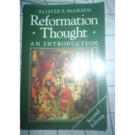 Pre-Owned Reformation Thought: An Introduction (Paperback) 0631158030 9780631158035