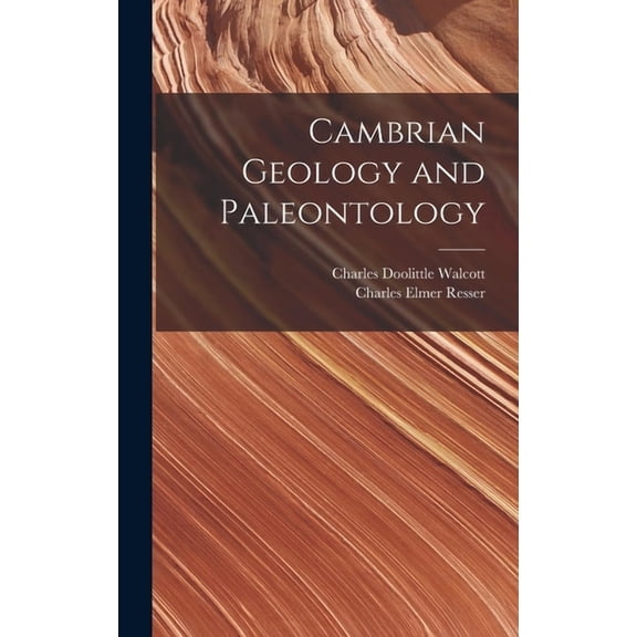 Cambrian Geology and Paleontology (Hardcover)