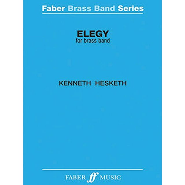 Elegy: Partition et Pièces (Édition Faber: Série Faber Brass Band)