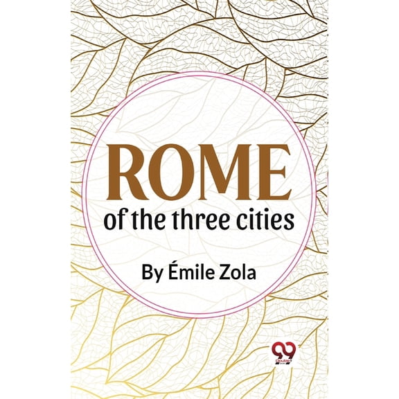 Rome Of The Three Cities, (Paperback)