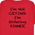 thumbnail image 4 of Inktastic I'm Not Crying, I'm Ordering Dinner Boys or Girls Long Sleeve Toddler T-Shirt, 4 of 5