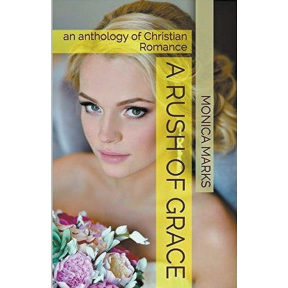 A Rush Of Grace, (Paperback)
