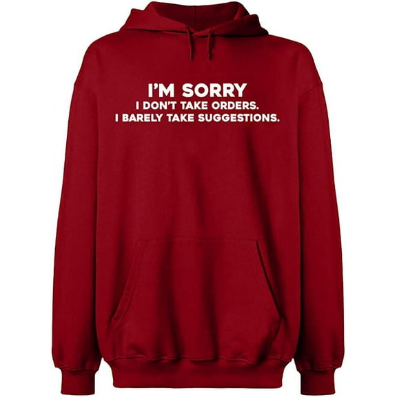 Unisex Hoodie Sweatshirt, Take Order Take Suggestions, Slim Fit, Long Sleeve Sweater - Antiquee Cherry Small