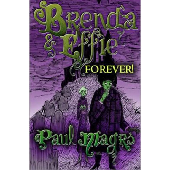 Pre-Owned Brenda and Effie Forever! (Hardcover) 1907777911 9781907777912
