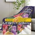 thumbnail image 3 of Happy Birthday Mom Throw Blanket, Soft Cozy Fleece Blanket with Floral Birthday Print, Lightweight Warm Blanket for Couch Bed Sofa, for Mothers, 50x60 in, 3 of 5