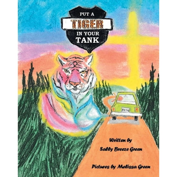 Put a Tiger In Your Tank, (Paperback)