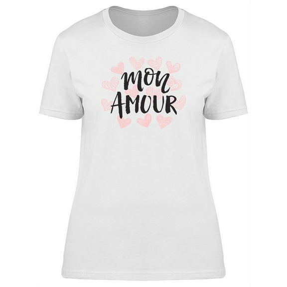 French Quote Mon Amour Hearts T-Shirt Women -Image by Shutterstock, Female XX-Large