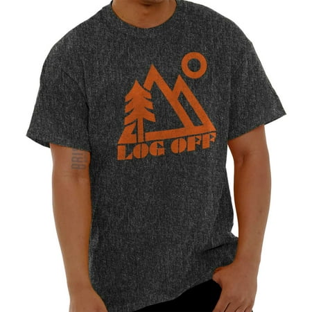 Log Off Nature Outdoors Hiking Camping T Shirt (Best Hiking Shirts For Hot Weather)