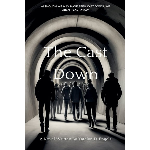 The Cast Down, (Paperback)