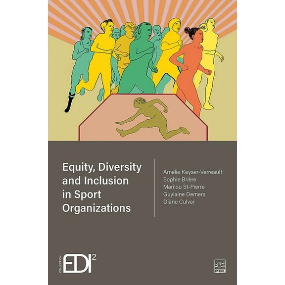 Equity, Diversity and Inclusion in Sport Organizations (Paperback)