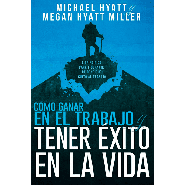 Cómo Ganar en el Trabajo y Tener Éxito en la Vida Whitaker House Pasta Blanda