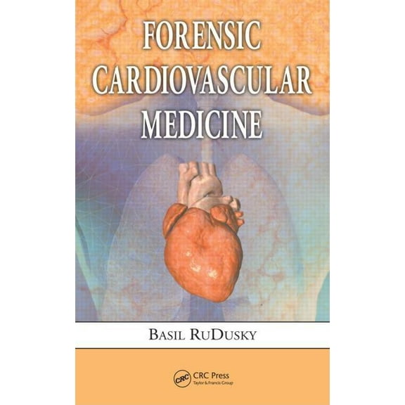 Forensic Cardiovascular Medicine, (Hardcover)