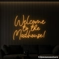 thumbnail image 3 of Glowneon Welcome To The Madhouse Neon Sign, Welcome To The Madhouse Led Sign, Motivation Quotes LED, 3 of 5