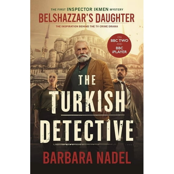 Belshazzar's Daughter (Inspector Ikmen Mystery 1): The Turkish Detective TV Tiein Ikmen Mystery 1, (Paperback)
