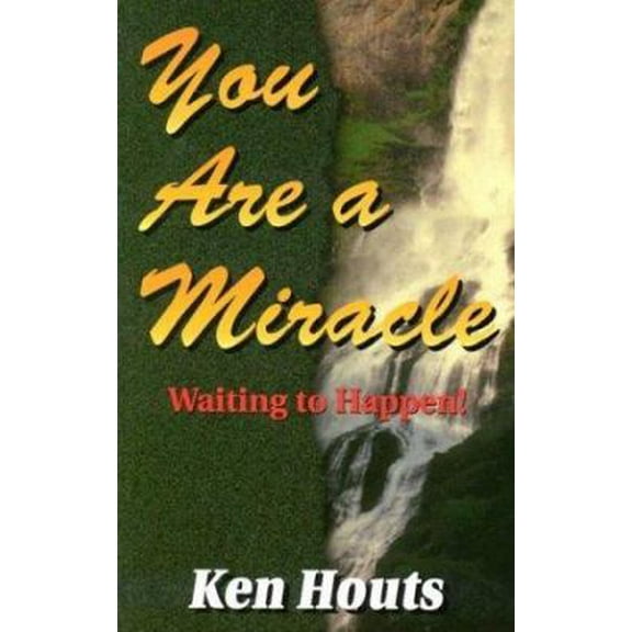 Pre-Owned You Are a Miracle: Waiting to Happen (Paperback) 1560432608 9781560432609