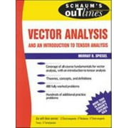 Schaum's Outlines Vector Analysis (And An Introduction to Tensor Analysis) [Paperback - Used]