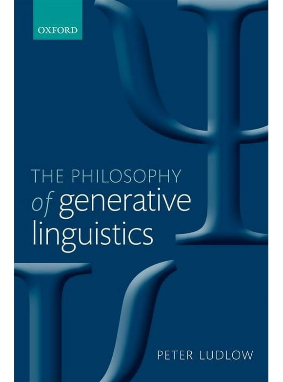 Philosophy of Generative Linguistics, (Paperback)