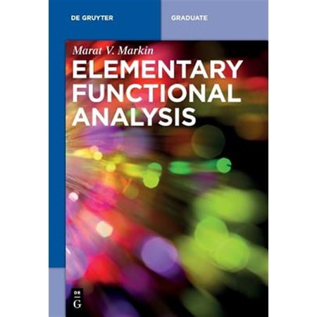 Pre-Owned de Gruyter Textbook Elementary Functional Analysis (Paperback)