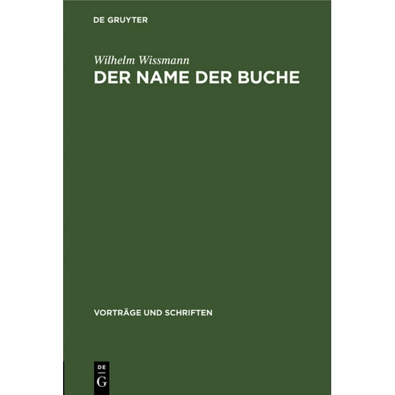 Vorträge Und Schriften Der Name Der Buche, Book 50, (Hardcover)