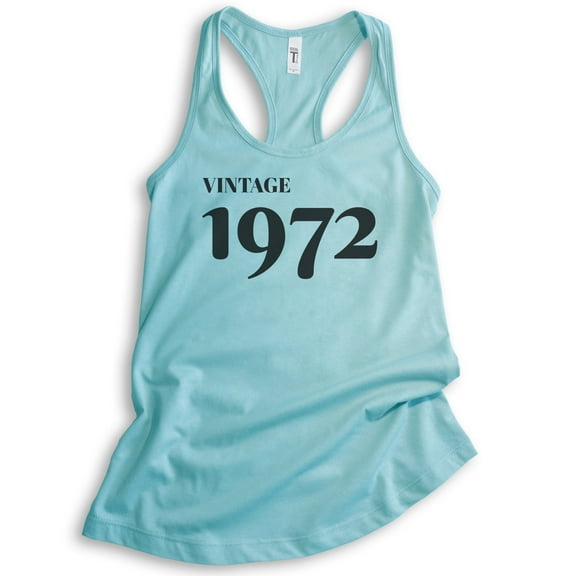 Vintage 1972 Tank Top, Ladies Racerback Tank Top, 50th Birthday Tank, Fiftieth Birthday Tank, B-day Tank, Cancun, X-Small