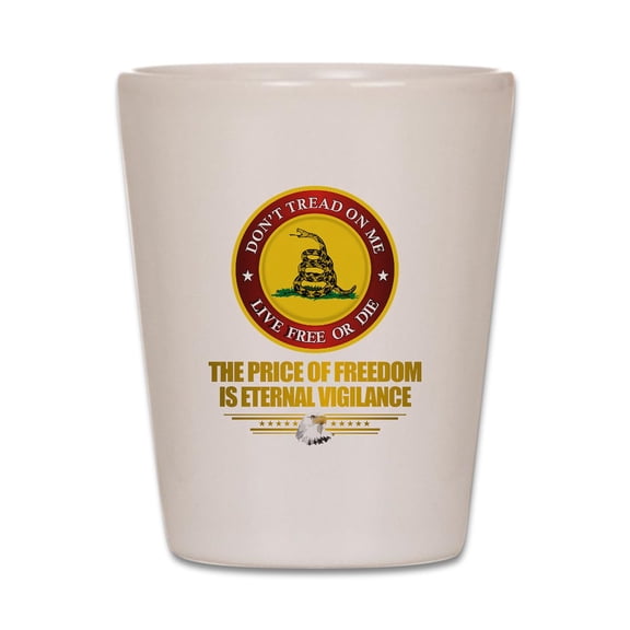 CafePress - (DTOM) The Price Of Freedom - White Shot Glass, Unique and Funny Shot Glass