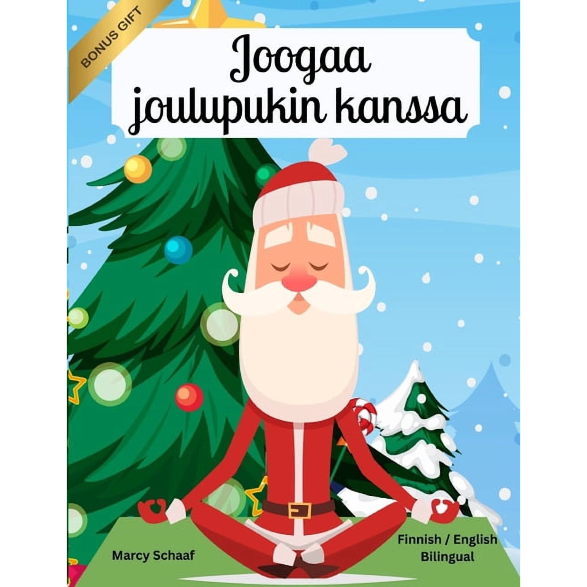 Yoga with Santa (World Languages) Joogaa joulupukin kanssa (Finnish / English Bilingual) Yoga with Santa, Book 39, (Paperback)