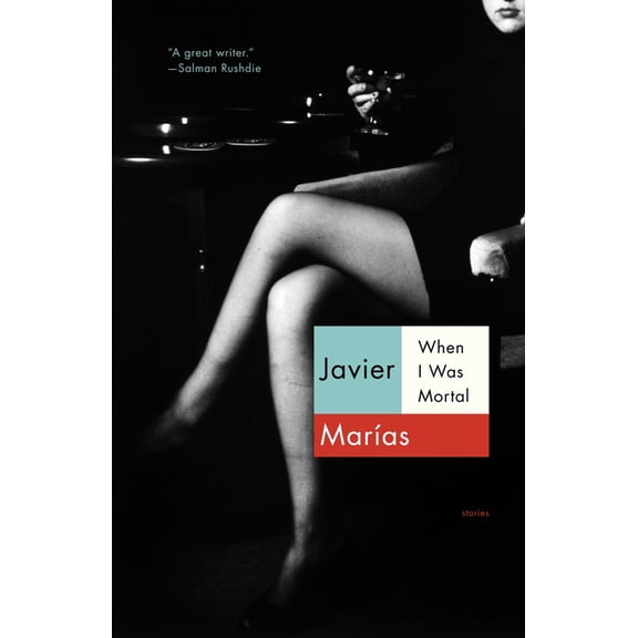 Vintage International When I Was Mortal, (Paperback)