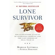 MARCUS LUTTRELL; PATRICK ROBINSON Lone Survivor : The Eyewitness Account of Operation Redwing and the Lost Heroes of SEAL Team 10 (Paperback)