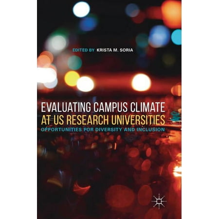 UPC: 9783319948355 | Evaluating Campus Climate at Us Research Universities: Opportunities for Diversity and Inclusion (Hardcover)