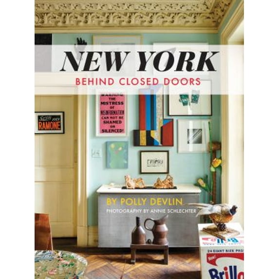 Pre-Owned New York Behind Closed Doors (Hardcover) 1423647335 9781423647331