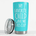 thumbnail image 3 of SANDJEST Mom Tumbler Gift for Mom from Son, Daughter - My Favorite Child Gave Me This Cup 20oz Insulated Travel Mug - Awesome Mother's Day, Birthday, Christmas Tumblers Gifts Idea for Moms, 3 of 5