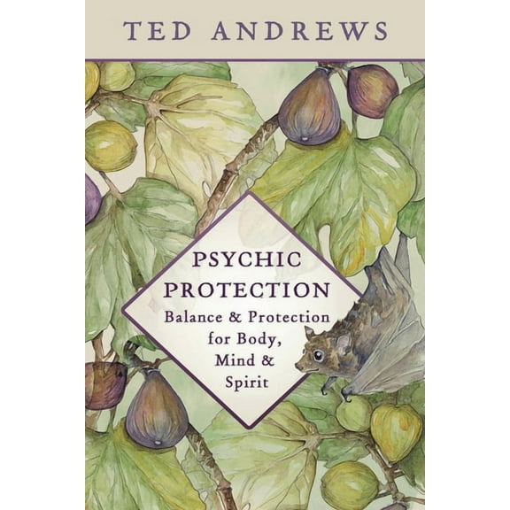 Psychic Protection: Balance & Protection for Body, Mind & Spirit, (Paperback)