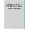 Pre-Owned Psychology, Psychiatry, and the Law: A Clinical and Forensic Handbook (Paperback) 0943158117 9780943158112