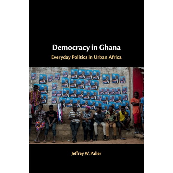 Democracy in Ghana, (Paperback)