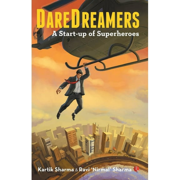Daredreamers: A Start-up of Superheroes (Paperback)