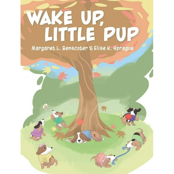 Wake Up, Little Pup, (Hardcover)