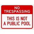thumbnail image 1 of This Is Not A Public Pool Sign, Pool Sign, 10x10 Vinyl Sticker, 1 of 1