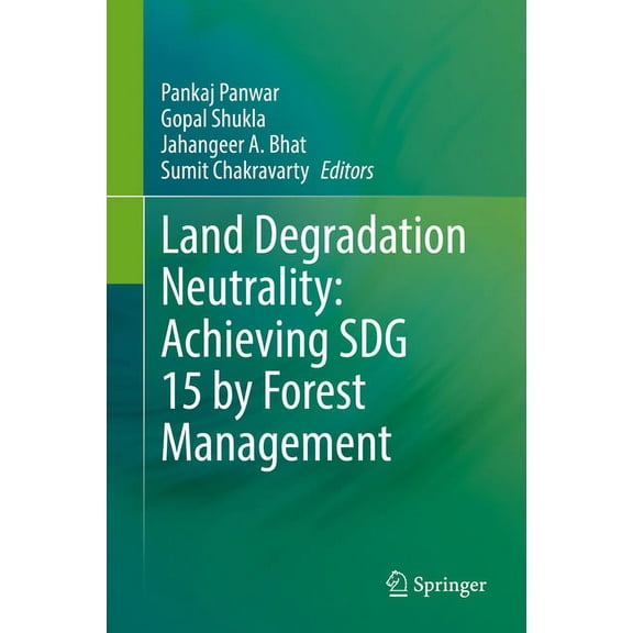 Land Degradation Neutrality: Achieving Sdg 15 by Forest Management, (Hardcover)
