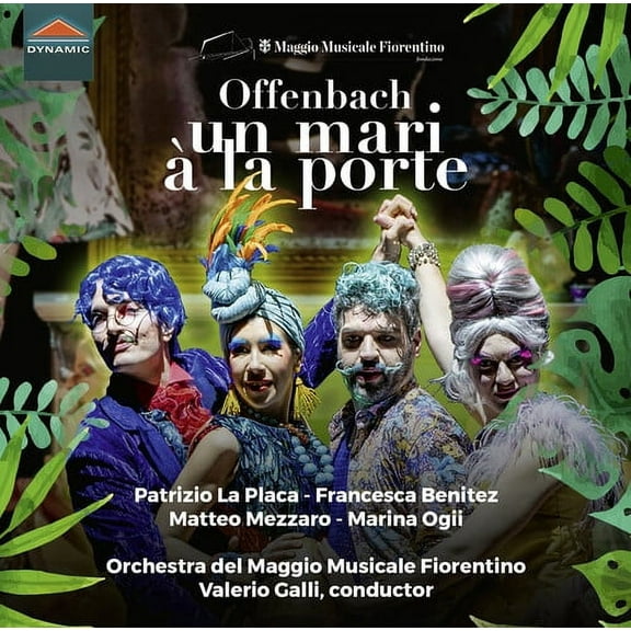 Offenbach / Placa / Galli - Un Mari a la Porte - Music & Performance - CD