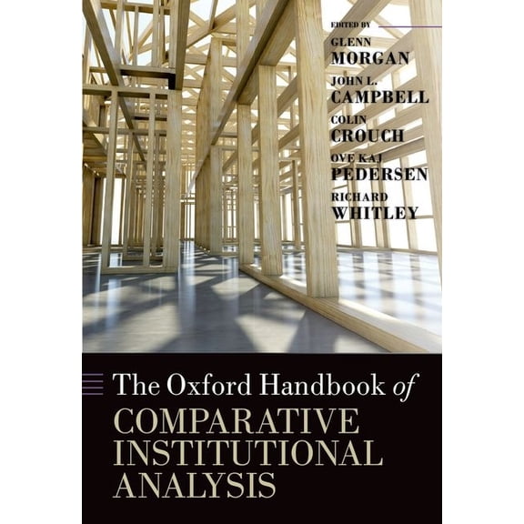 Oxford Handbooks The Oxford Handbook of Comparative Institutional Analysis, (Paperback)