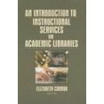 thumbnail image 2 of Une Introduction aux Services d'Instructions dans les Bibliothèques Académiques, 2 of 3