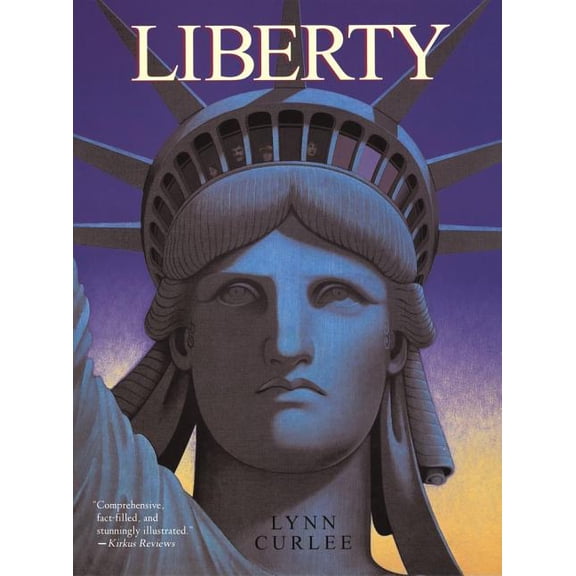Lynn Curlee Wonders of the World: Liberty (Paperback)
