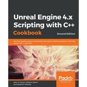 Unreal Engine 4.x Scripting with C++ Cookbook - Second edition (Paperback)