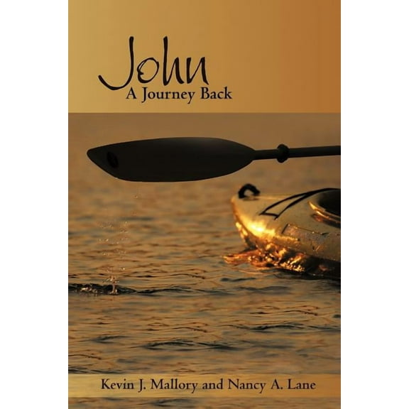 John: A Journey Back (Paperback)